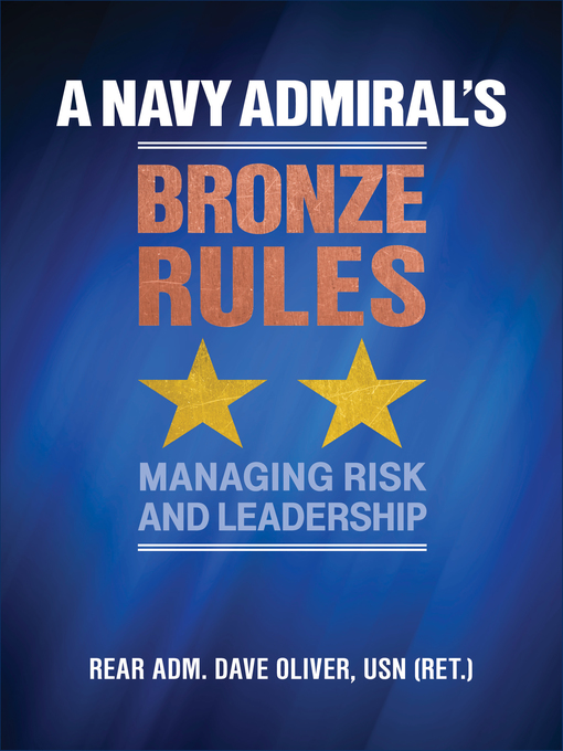 Title details for A Navy Admiral's Bronze Rules by David R Oliver Jr. - Wait list